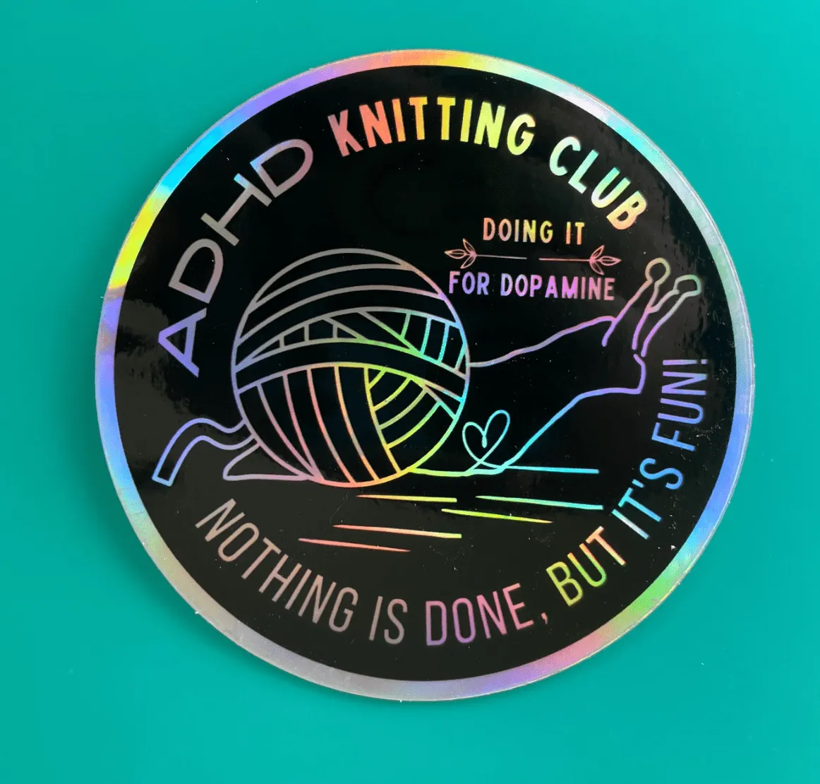 Holo Vinyl Sticker - ADHD Knitting Club