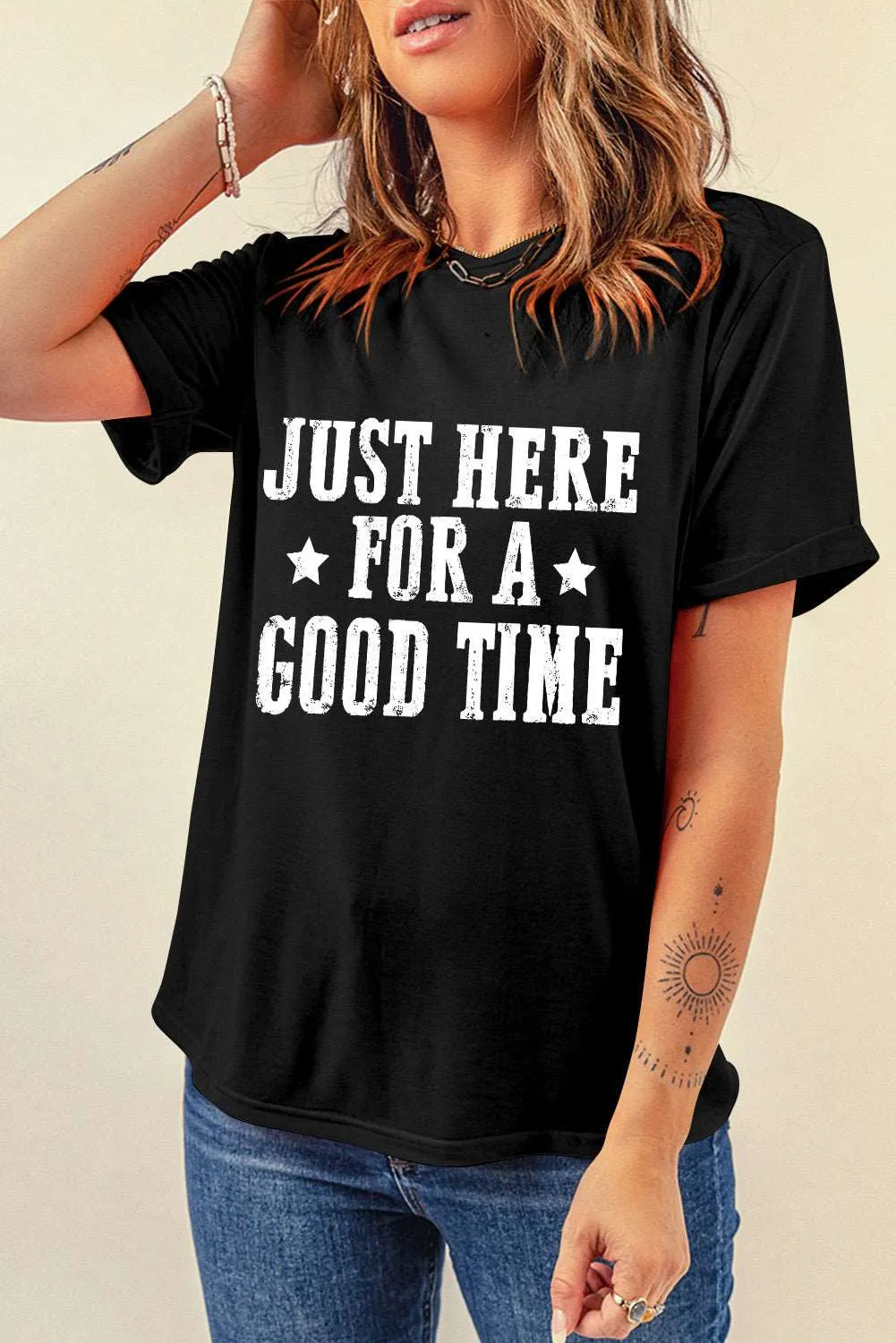 Just Here For A Good Time Graphic Crew Neck T-Shirt by Gothic Outlaws: Your New Go-To for Living Your Best Life 😎🔥