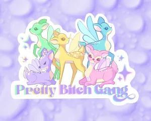 Pretty B*tch Gang holographic vinyl sticker