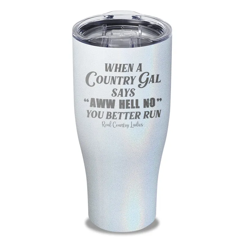 Special | Aww Hell No Laser Etched Tumbler