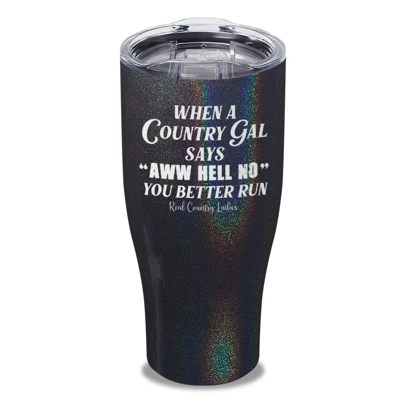 Special | Aww Hell No Laser Etched Tumbler