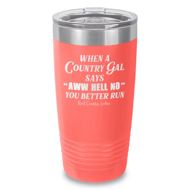 Special | Aww Hell No Laser Etched Tumbler