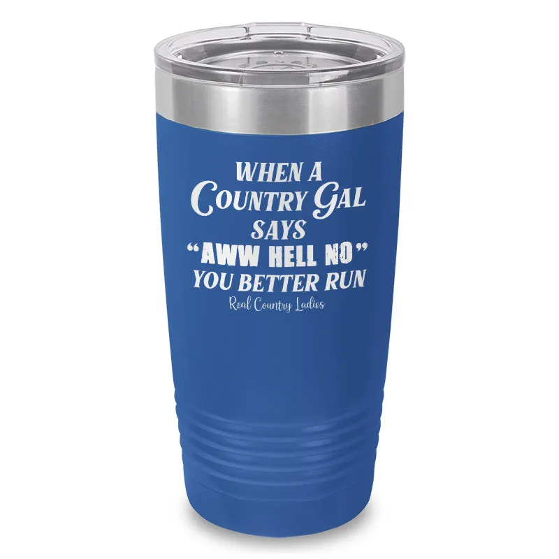 Special | Aww Hell No Laser Etched Tumbler